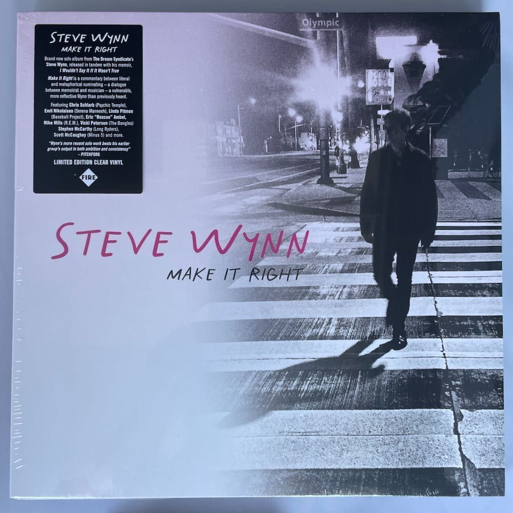 Steve Wynn – Make It Right – Limited Clear Vinyl, LP, Fire Records 2024 NEW Rock